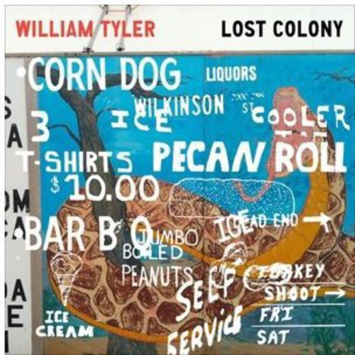 William Tyler - Lost Colony [Download Included]