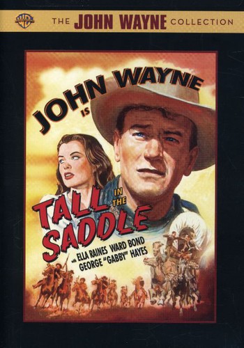 John Wayne - Tall in the Saddle