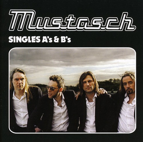 Mustasch - Singles A's & B's [Import]
