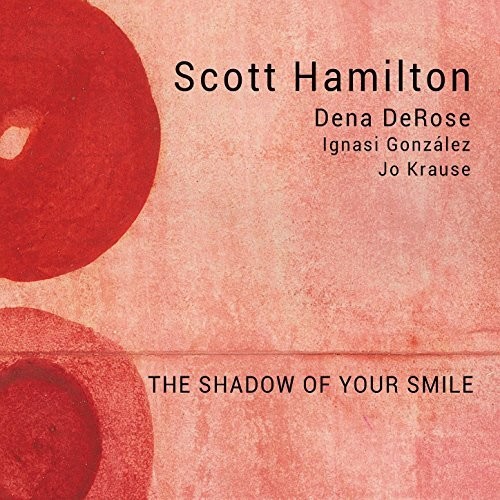 Scott Hamilton - Shadow Of Your Smile