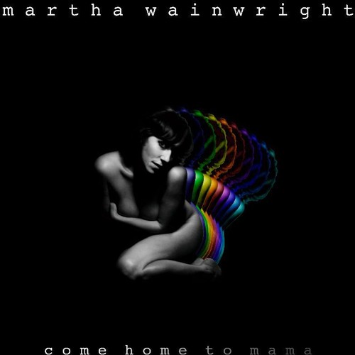Martha Wainwright - Come Home To Mama: Limited [Import]