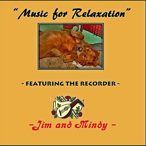 Jim - Music for Relaxation Featuring the Recorder