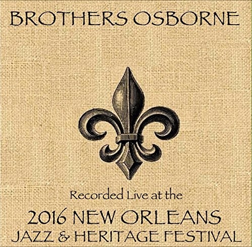 Brothers Osborne - Live at JazzFest 2016