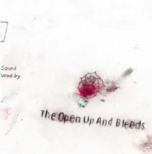 Open Up & Bleeds - Open Up & Bleeds