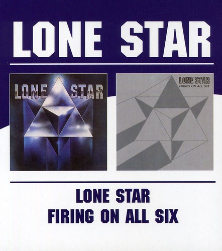 Lone Star /  Firing on All Six [Import]