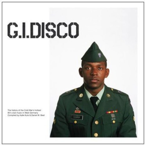 G.I. Disco Compiled and Mixed By Kalle Kuts and Daniel W. Best