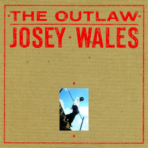 Josey Wales - Outlaw