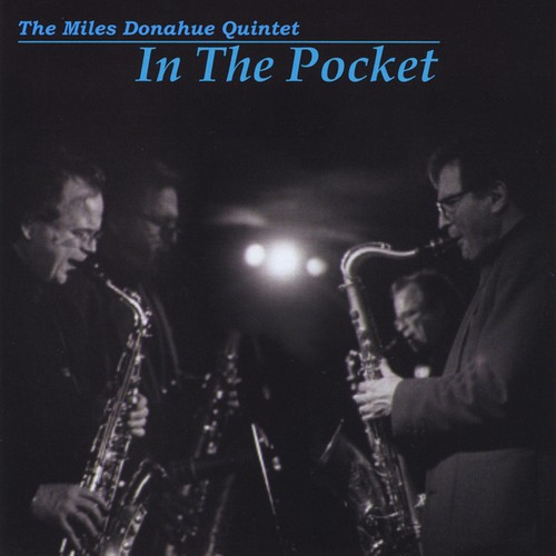 Miles Donahue - In the Pocket