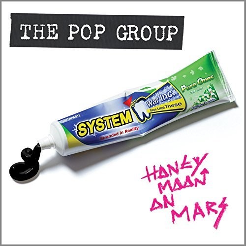 The Pop Group - Honeymoon On Mars [Limited Edition]