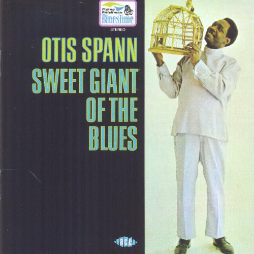 Otis Spann - Sweet Giant of the Blues