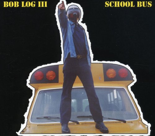 Bob Log III - School Bus