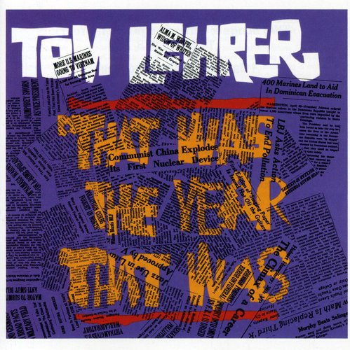Tom Lehrer - That Was the Year That Was