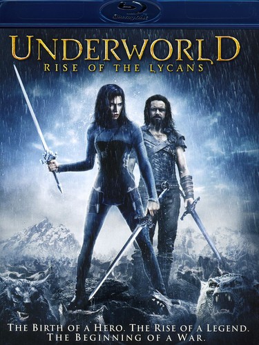 Underworld: Rise of the Lycans - Underworld: Rise of the Lycans