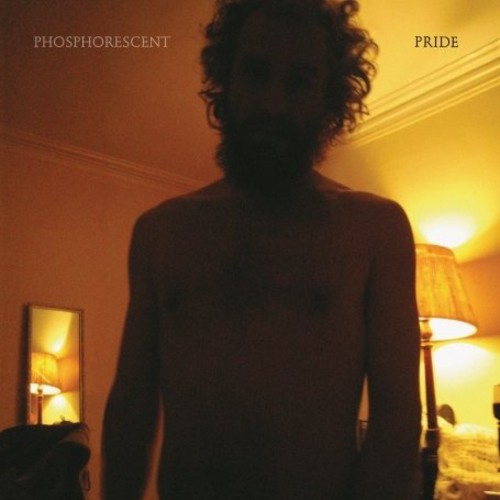 Phosphorescent - Pride [Vinyl]