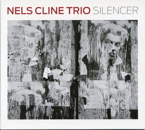 Nels Trio Cline - Silencer