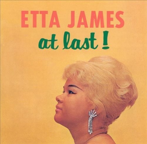 Etta James - At Last / Second Time Around + 7 Bonus Tracks