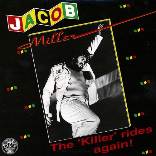 Jacob Miller - Killer Rides Again