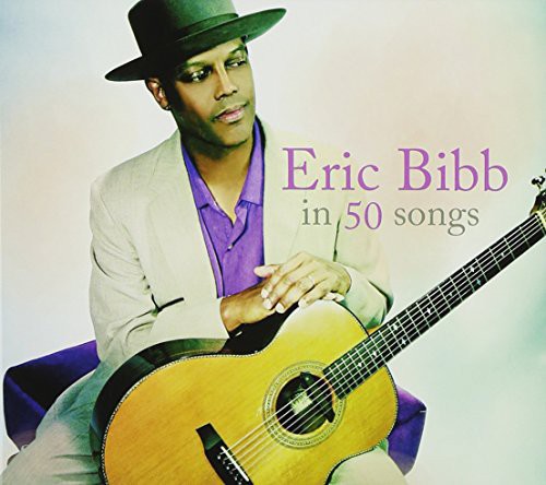 Eric Bibb - In 50 Songs-Best of