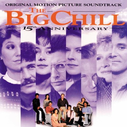 The Big Chill [Movie] - The Big Chill (Original Soundtrack)