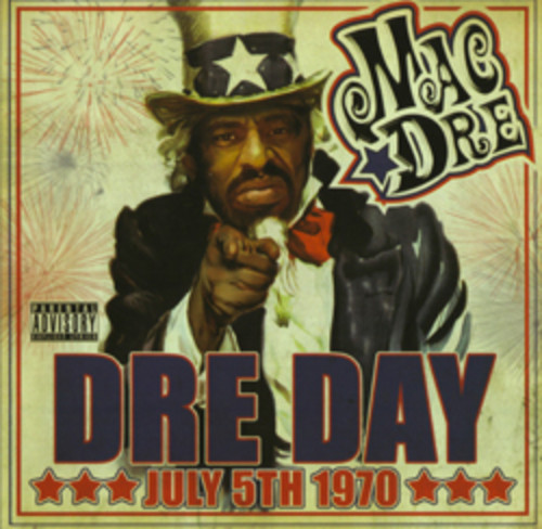 Mac Dre - Dre Day July 5th, 1970