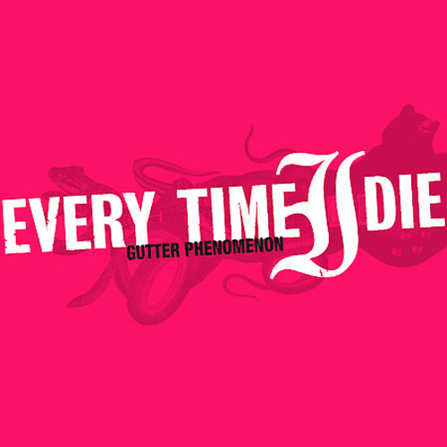 Every Time I Die - Gutter Phenomenon [Includes NTSC/0 DVD]