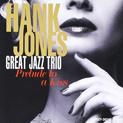 Hank Jones - Prelude To A Kiss (Jmlp) [Limited Edition] (Jpn)