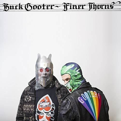 Buck Gooter - Finer Thorns [Download Included]