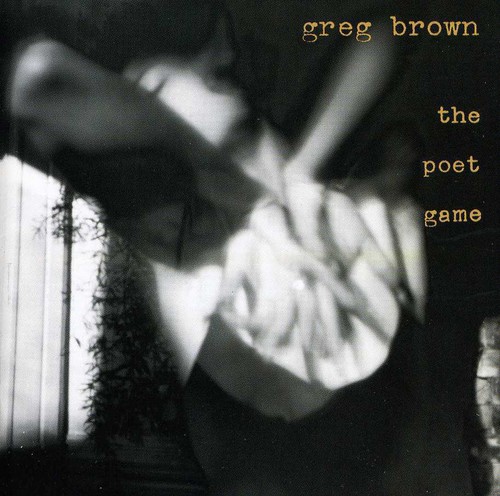 Greg Brown - Poet Game