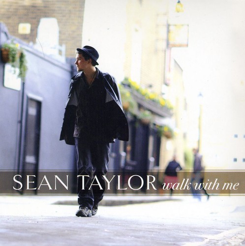 Sean Taylor - Walk With Me [Import]