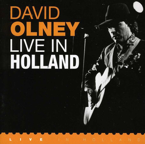 David Olney - Live in Holland