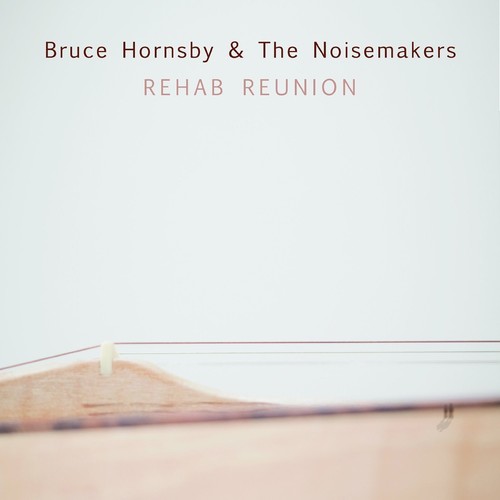 Bruce Hornsby - Rehab Reunion [LP]