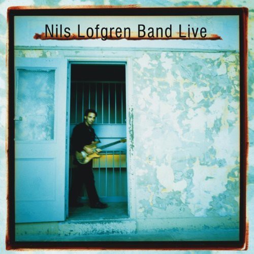 Nils Lofgren - Live