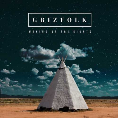 Grizfolk - Waking Up The Giants [LP]