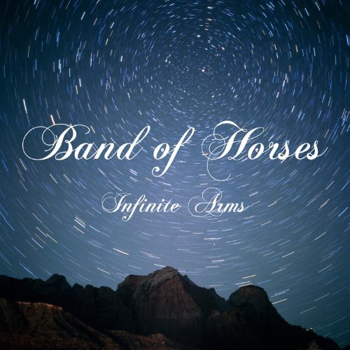 Band Of Horses - Infinite Arms [Vinyl]