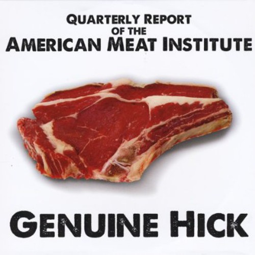 Genuine Hick - Quarterly Report of the American Meat Institute