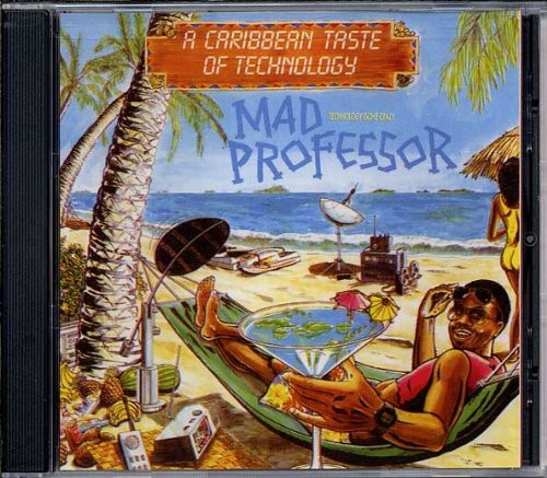Mad Professor - Caribbean Taste Of Technology