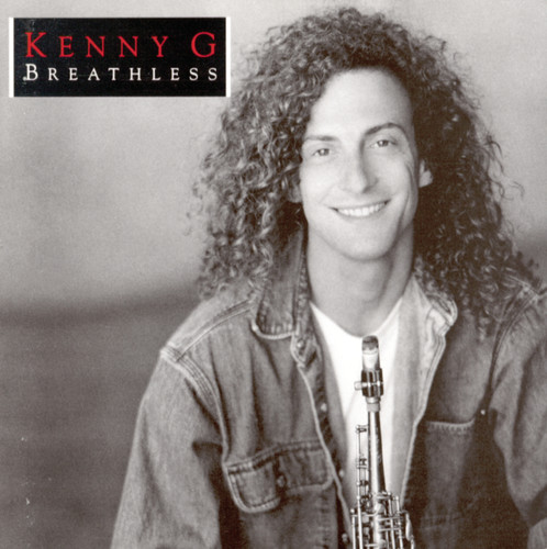 Kenny G - Breathless [Import]