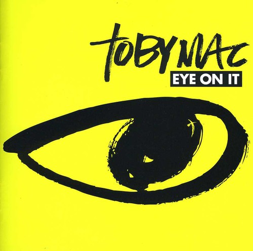 TobyMac - Eye on It