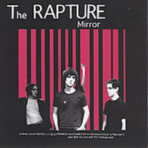 The Rapture - Mirror
