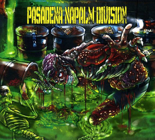 Pasadena Napalm Division - Pasadena Napalm Division [Import]