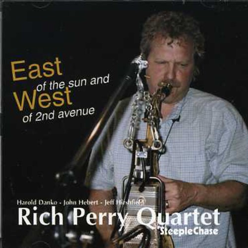 Peter Sommer (Saxophone) - East Of The Sun and West Of 2nd Avenue