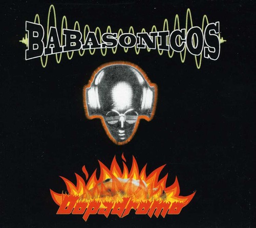 Babasonicos - Dopadromo