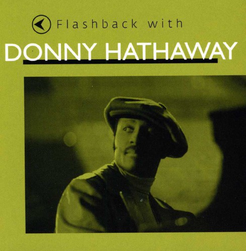 Donny Hathaway - Flashback with Donny Hathaway