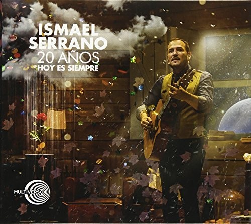 Ismael Serrano - 20 Anos Hoy Es Siempre