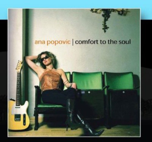 Ana Popovic - Comfort to the Soul