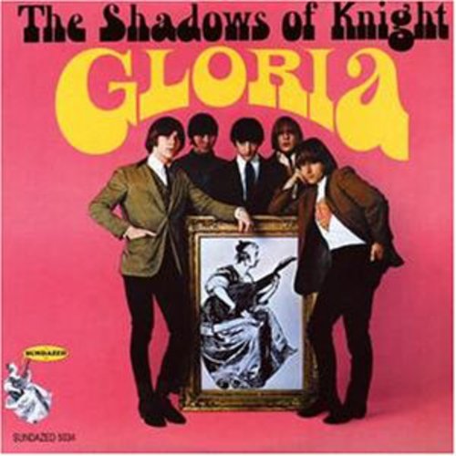 Shadows Of Knight - Gloria