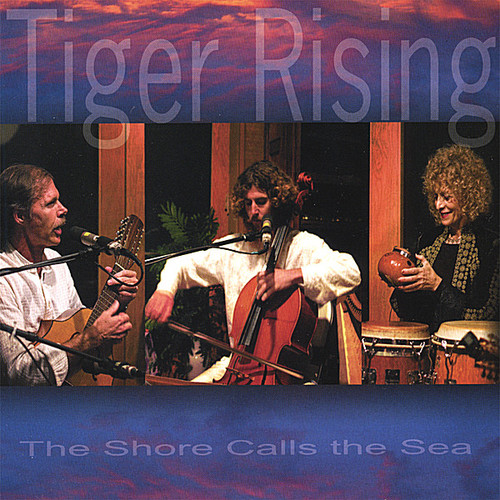 Tiger Rising - Shore Calls the Sea