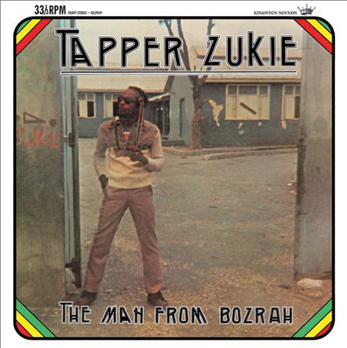 Tapper Zukie - Man from the Bozrah