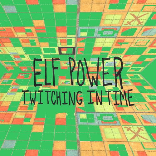 Elf Power - Twitching In Time (Grn) [Limited Edition]