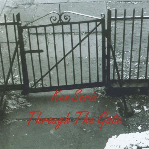 Ken Serio - Through the Gate